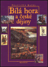 Bílá hora a české dějiny - obálka