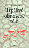 Trpělivě obnošené tělo - obálka
