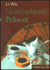 Čaj, který spaluje tuky Pchu-er