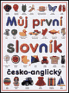 Můj první slovník česko-anglický - obálka