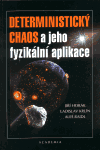 Deterministický chaos a jeho fyzikální aplikace - obálka