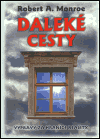 Daleké cesty (Výprava za hranice reality) - obálka