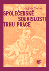 Společenské souvislosti trhu práce - obálka