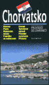 Chorvatsko - průvodce do zahraničí