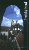 Pražský hrad - podrobný průvodce - obálka