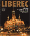 Liberec - Město v klínu hor - obálka