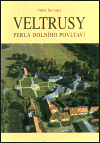 Veltrusy - perla dolního Povltaví - obálka