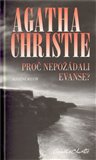 Proč nepožádali Evanse? - obálka