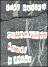 Chagallovy kosti (v trávě) (básně, texty a deníky) - obálka