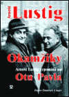 Okamžiky - Arnošt Lustig vzpomíná na Otu Pavla - obálka