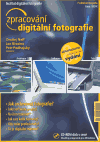 Zpracování digitální fotografie + CD - obálka
