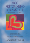 Moc přítomného okamžiku - pracovní kniha - obálka