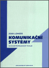 Komunikační systémy (Socioantropologický pohled) - obálka