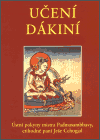 Učení dákiní (Ústní pokyny mistra Padmasambhavy, ctihodné paní Ješe Cchogjal) - obálka