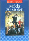Dějiny odívání - Móda 20.století - obálka