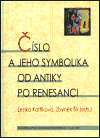 Číslo a jeho symbolika od antiky po renesanci