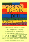 Tvořivý deník pro děti - společník pro rodiče, učitele a vychovatele - obálka