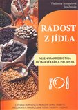 Radost z jídla (Nejen makrobiotika očima lékaře a pacienta) - obálka