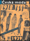 Obálka titulu Česká móda 1918-1939 Elegance první republiky