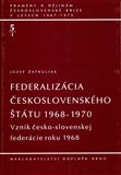 Federalizácia československého štátu 1968-1970 - obálka