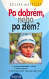 Po dobrém, nebo po zlém? - obálka