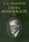 Cesta demokracie IV. (projevy, články, rozhovory 1929-1937/ Spisy TGM sv. 36) - obálka
