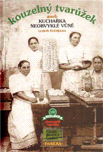 Kouzelný tvarůžek (aneb Kuchařka neobvyklé vůně) - obálka