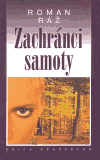 Zachránci samoty - obálka