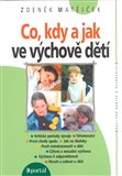 Co, kdy a jak ve výchově dětí - obálka