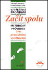 Vzdělávací program Začít spolu pro předškolní vzdělávání - obálka