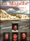 La Manche - veliké vítězství !