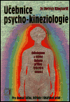 Učebnice psycho-kineziologie (Nová cesta k psychosomatické medicíně) - obálka