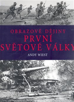 Obálka titulu Obrazové dějiny první světové války