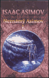 Neznámý Asimov I. - obálka
