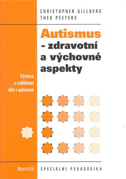 Obálka titulu Autismus - zdravotní a výchovné aspekty