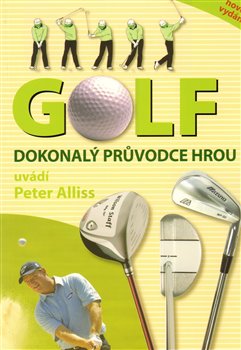 Obálka titulu Golf, dokonalý průvodce hrou