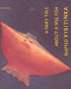 A Fairy Tale about a wee fish named Rybitinka - obálka