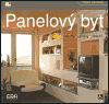 Panelový byt (návrhy / úpravy /řešení) - obálka
