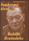 Soukromý život Rudolfa Hrušínského - obálka