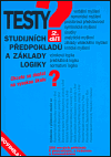 Testy studijních předpokladů a základů logiky 2. díl