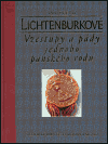 Lichtenburkové (Vzestupy a pády jednoho panského rodu) - obálka