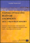 Podpora optimálního rozvoje osobnosti dětí z prostředí minorit - obálka