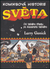 Komiksová historie světa I. (Od Velkého třesku po Alexandra Velikého) - obálka