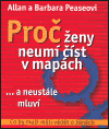 Proč ženy neumí číst v mapách... a neustále mluví - obálka