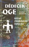 Dědeček Oge - Učení sibiřského šamana - obálka