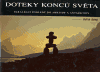 Doteky konců světa (dárková)