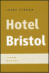 Hotel Bristol (texty z let 1999-2003) - obálka