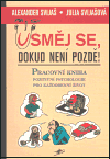 Usměj se, dokud není pozdě! - obálka