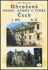 Ohrožené hrady, zámky a tvrze Čech, 2. díl (N-Ž) - obálka