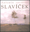 Antonín Slavíček 1870-1910 (malý)